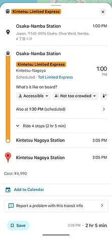 Train schedule for Kintetsu Limited Express, Osaka-Namba to Nagoya. Departure 1:00 PM, arrival 3:05 PM. Duration 2hr 5min, cost ¥4,990.